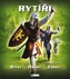 RYTÍŘI – bitvy, hrady, zbroj