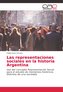 Las representaciones sociales en la historia Argentina