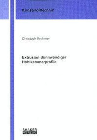 Extrusion dünnwandiger Hohlkammerprofile
