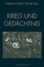Krieg und Gedächtnis