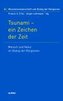 Tsunami - ein Zeichen der Zeit