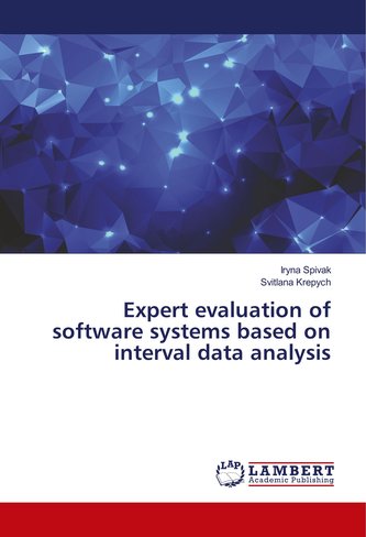 Expert evaluation of software systems based on interval data analysis