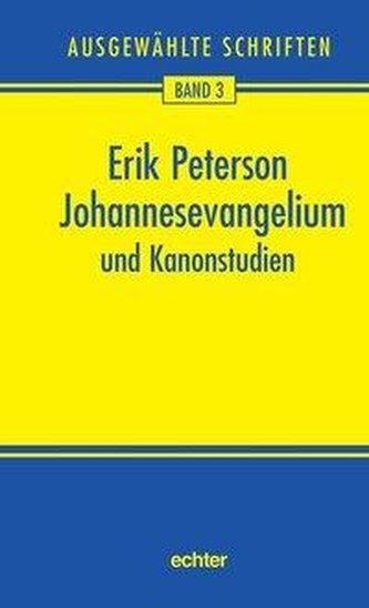 Johannesevangelium und Kanonstudien