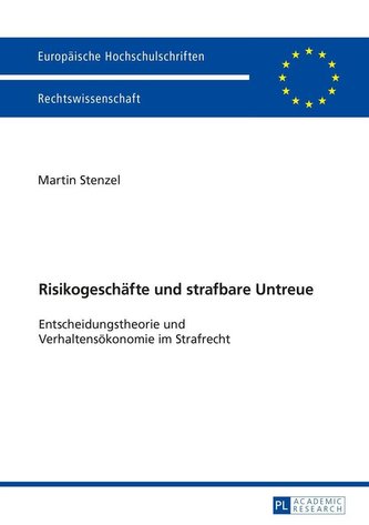 Risikogeschäfte und strafbare Untreue