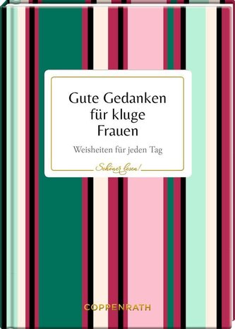 Gute Gedanken für kluge Frauen