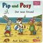 Pip und Posy: ELTERN-Vorlesebücher: Pip und Posy - Der neue Freund
