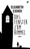 Das Fenster zum Himmel