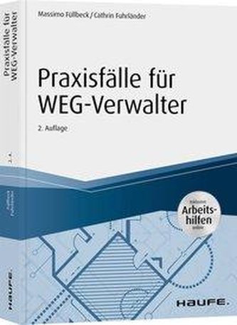 Praxisfälle für WEG-Verwalter - inkl. Arbeitshilfen online