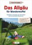 Das Allgäu für Wandermuffel