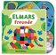 Elmar: Elmars Freunde