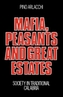 Mafia, Peasants and Great Estates
