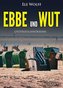 Ebbe und Wut. Ostfrieslandkrimi
