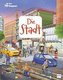 Mein großes Klappenbuch: Stadt