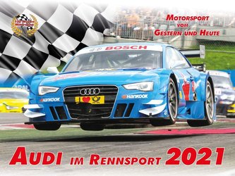 Audi im Rennsport Kalender 2021