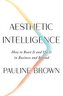 Aesthetic Intelligence