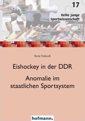 Eishockey in der DDR - Anomalie im staatlichen Sportsystem
