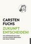 Zukunft entscheiden!