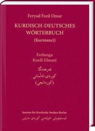 Kurdisch-Deutsches Wörterbuch (Nordkurdisch/Kurmancî)