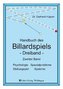 Handbuch des Billardspiels - Dreiband 2