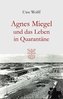 Agnes Miegel und das Leben in Quarantäne