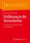 Einführung in die Stereochemie