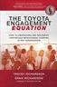 The Toyota Engagement Equation: How to Understand and Implement Continuous Improvement Thinking in Any Organization