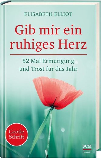 Gib mir ein ruhiges Herz