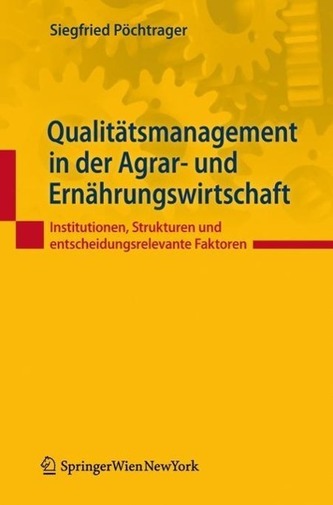 Qualitätsmanagement in der Agrar- und Ernährungswirtschaft