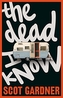 The Dead I Know