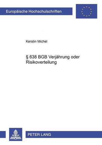 § 638 BGB Verjährung oder Risikoverteilung
