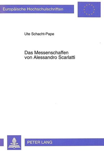 Das Messenschaffen von Alessandro Scarlatti