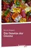 Die Gesetze der Gnome
