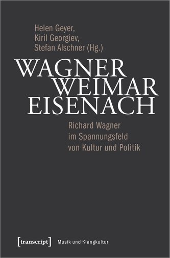 Wagner - Weimar - Eisenach