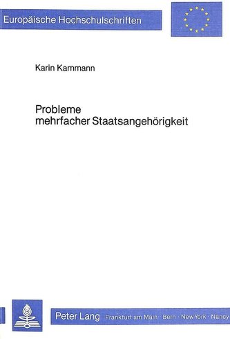 Probleme mehrfacher Staatsangehörigkeit