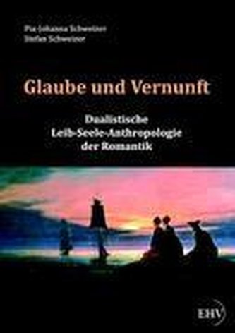 Glaube und Vernunft