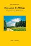 Das Atmen des Mittags