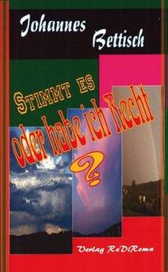 Stimmt es oder habe ich Recht?