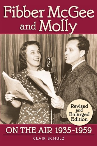 Fibber McGee and Molly: On the Air 1935-1959 - Revised and Enlarged Edition
