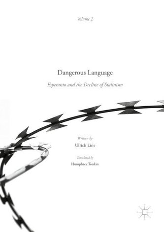 Dangerous Language - Esperanto and the Decline of Stalinism