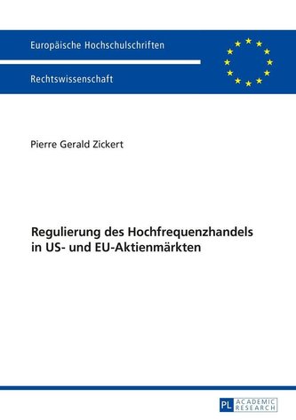 Regulierung des Hochfrequenzhandels in US- und EU-Aktienmärkten