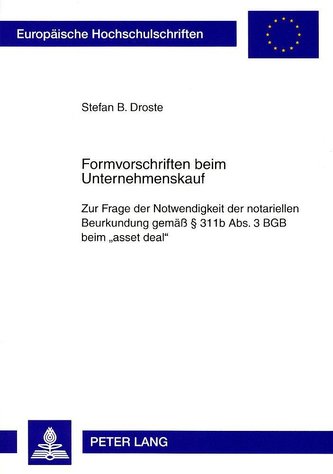 Formvorschriften beim Unternehmenskauf