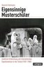 Eigensinnige Musterschüler