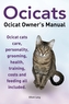 OCICATS. OCICAT OWNERS MANUAL.