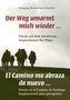 Der Weg umarmt mich wieder ... Poesie auf dem Jakobsweg - Inspirationen für Pilger / El Camino me abraza de nuevo ... Poesía en