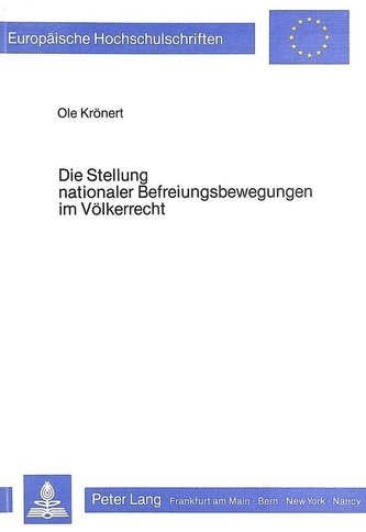 Die Stellung nationaler Befreiungsbewegungen im Völkerrecht