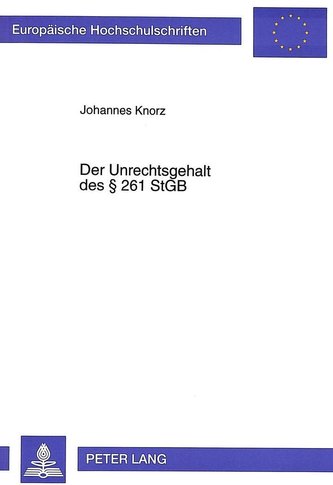 Der Unrechtsgehalt des § 261 StGB