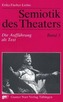 Semiotik des Theaters 3