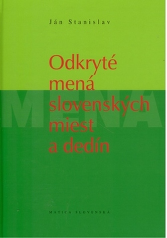 Odkryté mená slovenských miest a dedín