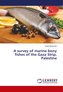 A survey of marine bony fishes of the Gaza Strip, Palestine