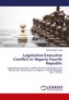 Legislative-Executive Conflict in Nigeria Fourth Republic